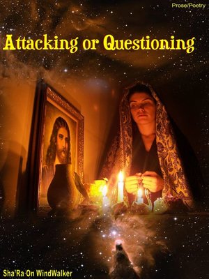 cover image of Attacking or Questioning
